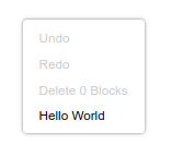 A context menu. The last item says &ldquo;Hello World&rdquo;.